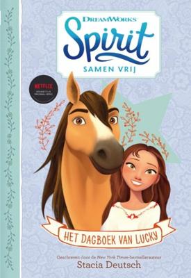 Dreamworks Spirit Samen Vrij Het dagboek van Lucky Dreamworks Spirit Samen Vrij Het dagboek van Lucky