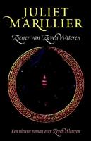 Ziener van Zeven Wateren - Juliet Marillier - eBook (9789024535484)
