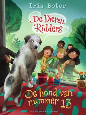 De hond van nummer 13 - Iris Boter - eBook (9789000349210)