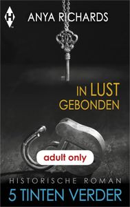 In lust gebonden - Anya Richards - ebook