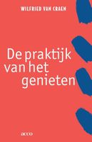 De praktijk van het genieten - Wilfried Van Craen - ebook - thumbnail