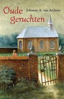 Oude geruchten - Johanne A. van Archem - ebook - thumbnail