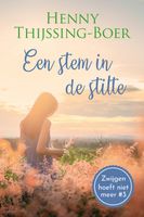 Een stem in de stilte - Henny Thijssing-Boer - ebook - thumbnail