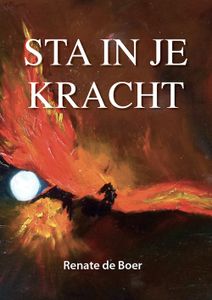 Sta in je kracht - Renate de Boer - ebook