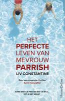 Het perfecte leven van mevrouw Parrish - Liv Constantine - Paperback (9789402700954)