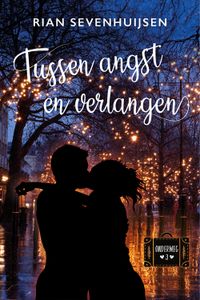 Tussen angst en verlangen - Rian Sevenhuijsen - ebook