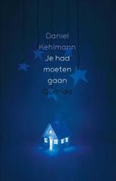 Je had moeten gaan - Daniel Kehlmann - ebook