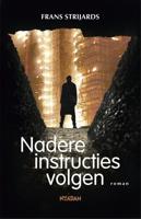 Nadere instructies volgen - Frans Strijards - eBook (9789046810255)