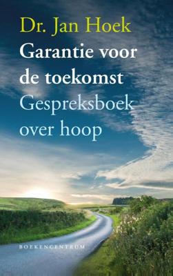 Garantie voor de toekomst - Jan Hoek - eBook (9789023929284)