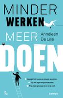 Minder werken, meer doen - Anneleen de Lille - ebook - thumbnail