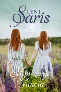 Mijn zusje Nuncia - Leni Saris - ebook