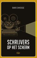 Schrijvers op het scherm - Bavo Dhooge - ebook - thumbnail