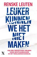 Leuker kunnen we het niet maken - Renske Leijten - ebook