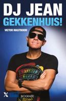 Gekkenhuis - DJ Jean, Victor Mastboom - eBook (9789401609975)
