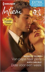 Van papa naar prins ; Date voor een week - Michelle Celmer, Kate Carlisle - ebook