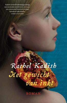 Het gewicht van inkt - Rachel Kadish - eBook (9789024580835)