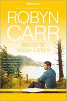 Belofte voor later - Robyn Carr - eBook (9789402510720)