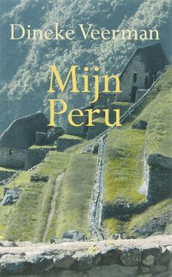 Mijn Peru - A.J. Veerman - Paperback (9789086660186)