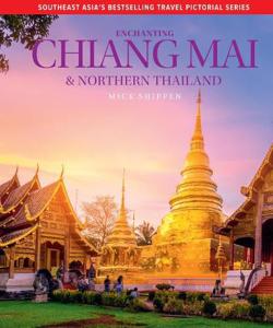 Fotoboek - Reisinspiratieboek Enchanting Chiang Mai & Northern Thailan