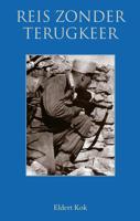 Reis zonder terugkeer - Eldert Kok - eBook (9789038927695)