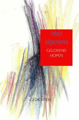 Gelovend hopen - Abel Jagersma - Paperback (9789463426541)