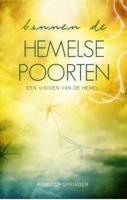 Binnen de hemelse poorten - Rebecca Ruter Springer - Paperback (9789075226751)
