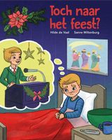 Toch naar het feest? - Hilde de Vaal, Sanne Miltenburg - ebook - thumbnail