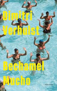 Bechamel Mucho - Dimitri Verhulst - ebook