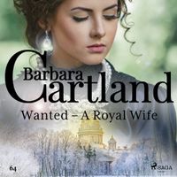 Wanted - A Royal Wife (Barbara Cartland's Pink Collection 64) - thumbnail