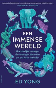 Een Immense wereld - Ed Yong - ebook