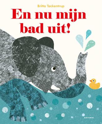 En nu mijn bad uit! - Britta Teckentrup - Paperback (9789025760670)