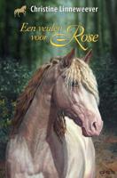 Een veulen voor Rose - Christine Linneweever - Hardcover (9789020622836)