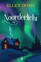 Noorderlicht - Ellen Ooms - ebook