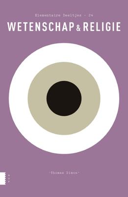 Wetenschap & religie - Thomas Dixon - ebook