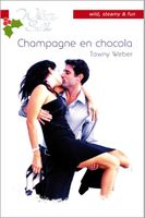 Champagne en chocola - Tawny Weber - ebook - thumbnail