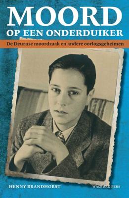 Moord op een onderduiker - Henny Brandhorst - eBook (9789462492196)