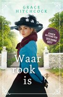 Waar rook is - Grace Hitchcock - ebook