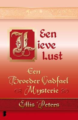 Een lieve lust - Ellis Peters - eBook (9789460236334)