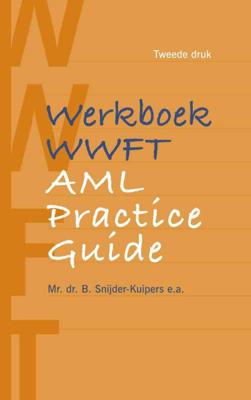 Werkboek WWFT / AML Practice Guide - Birgit Snijder-Kuipers - Paperback (9789462905900)
