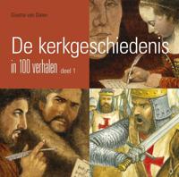 De kerkgeschiedenis in 100 verhalen - 1 - Gisette van Dalen - ebook