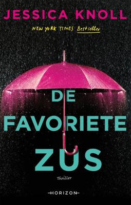 De favoriete zus - Jessica Knoll - Paperback (9789464101607)