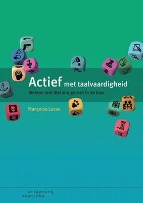 Actief met taalvaardigheid - Françoise Lucas - Paperback (9789046904992) Actief met taalvaardigheid - Françoise Lucas - Paperback (9789046904992)