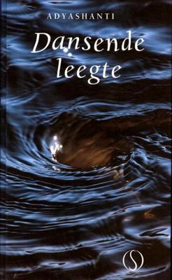 Dansende leegte - Adyashanti - Hardcover (9789491411014)