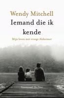 Iemand die ik kende - Wendy Mitchell, Anna Wharton - ebook