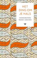 Het ding om je hals - Chimamanda Ngozi Adichie - eBook (9789023456339)