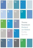 Denkend aan Holland - Thomas Rosenboom - ebook