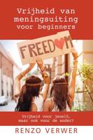 Vrijheid van meningsuiting voor beginners - Renzo Verwer - Paperback (9789065232212)