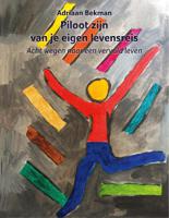 Piloot zijn van je eigen levensreis (Paperback) - thumbnail