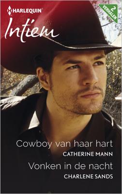 Cowboy van haar hart ; Vonken in de nacht (2-in-1) - Catherine Mann, Charlene Sands - eBook (9789402520958)