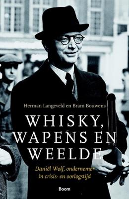 Whisky, wapens en weelde - Bram Bouwens, Herman Langeveld - eBook (9789024424481)